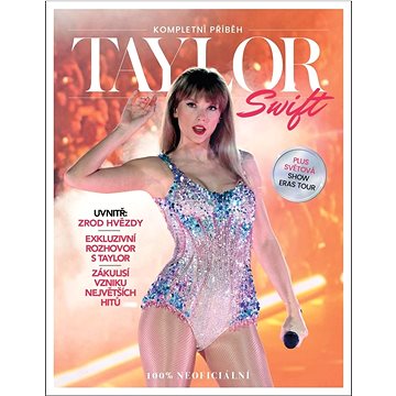

Taylor Swift: Kompletní příběh