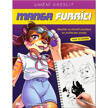 

Umění kreslit manga Furríci: Naučte se kreslit postavy se zvířecími znaky
