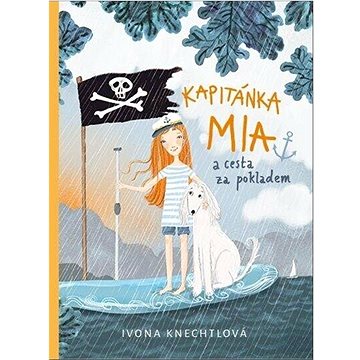 

Kapitánka Mia a cesta za pokladem
