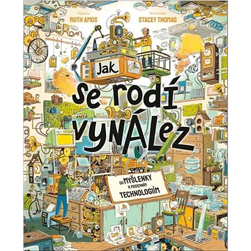 

Jak se rodí vynález: Od myšlenky k moderním technologiím