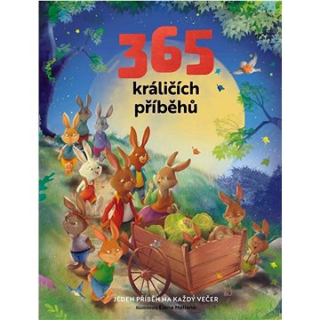 

365 králičích příběhů: Jeden příběh na každý večer
