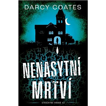 

Nenasytní mrtví