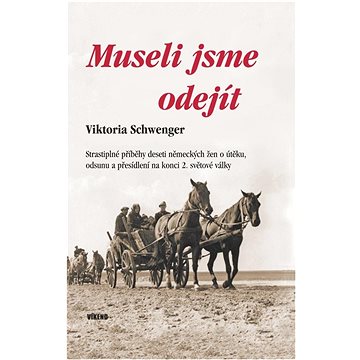 

Museli jsme odejít