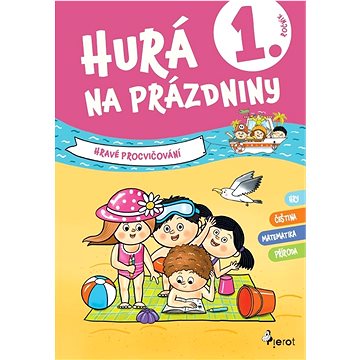 

Hurá na prázdniny 1. ročník: Hravé procvičování