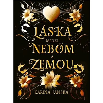 

Láska medzi nebom a zemou