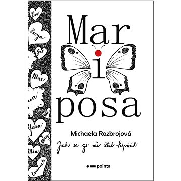 

Mariposa: Jak se ze mě stal hipísák