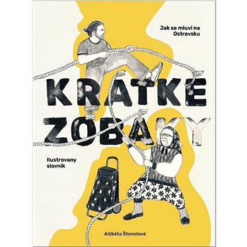 

Kratke zobaky: Jak se mluvi na Ostravsku