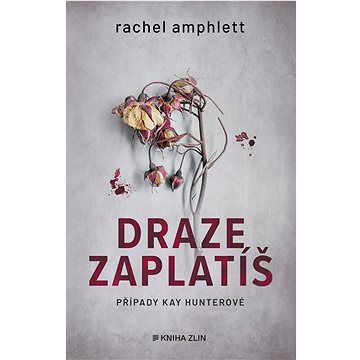 

Draze zaplatíš