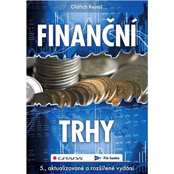 

Finanční trhy: 5., aktualizované a rozšířené vydání