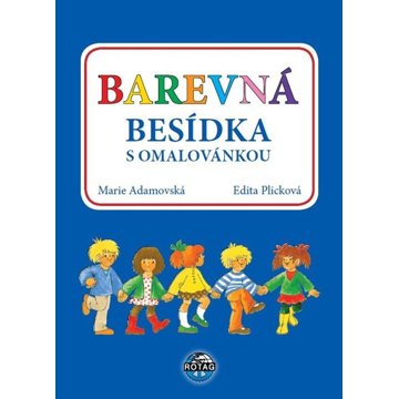 

Barevná besídka: + omalovánky