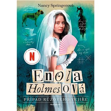 

Enola Holmesová Případ růžového vějíře