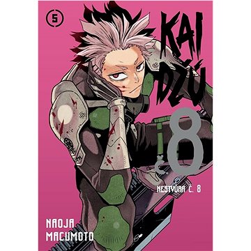 

Kaidžú č. 8: Nestvůra č. 8
