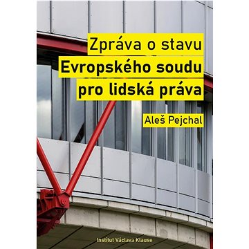 

Zpráva o stavu Evropského soudu pro lidská práva