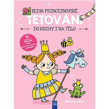 

Bezva princeznovské tetování do knihy i na tělo: Princezna Alenka