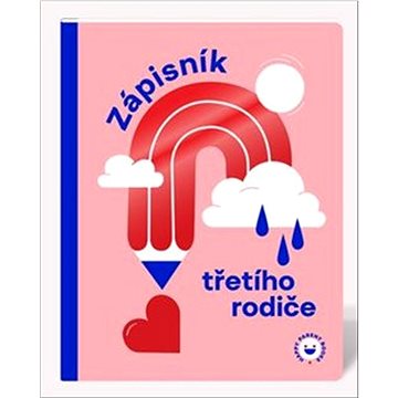 

Zápisník třetího rodiče