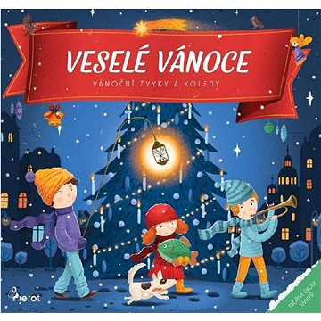 

Veselé Vánoce: Vánoční zvyky a koledy