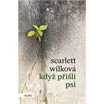 

Když přišli psi