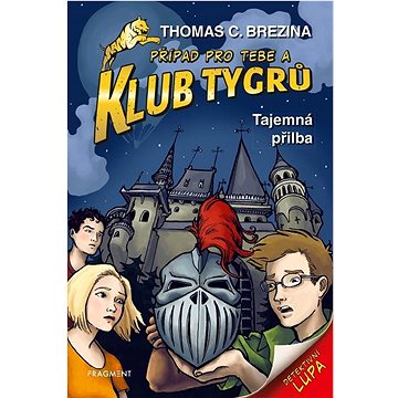 

Klub Tygrů Tajemná přilba