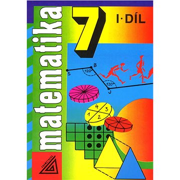 

Matematika 7 I.díl