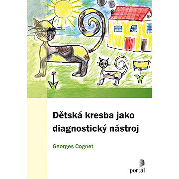 

Dětská kresba jako diagnostický nástroj