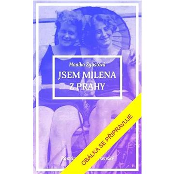 

Jsem Milena z Prahy