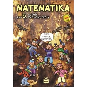 

Matematika pro 5.ročník základní školy RVP: učebnice