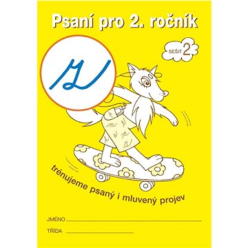 

Psaní a mluvnická cvičení 2 pro 2. ročník