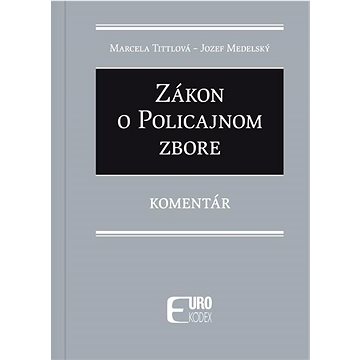 

Zákon o policajnom zbore: Komentár