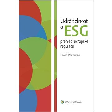 

Udržitelnost a ESG přehled evropské regulace