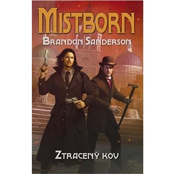 

Mistborn Ztracený kov