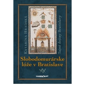 

Slobodomurárske lóže v Bratislave