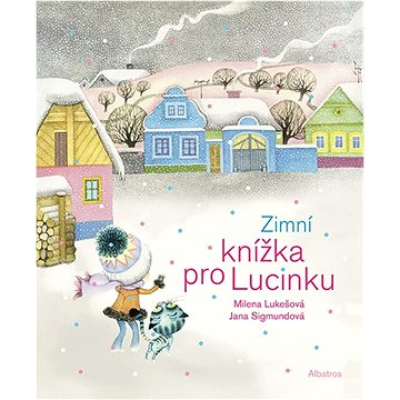 

Zimní knížka pro Lucinku