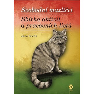 

Svobodní mazlíčci: sbírka aktivit a pracovních listů