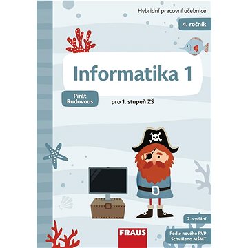 

Informatika 1 Pirát Rudovous: pro 1. stupeň ZŠ