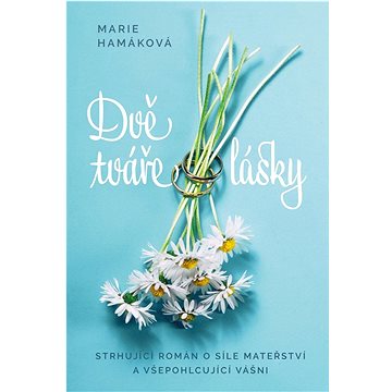 

Dvě tváře lásky