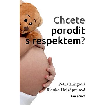 

Chcete porodit s respektem