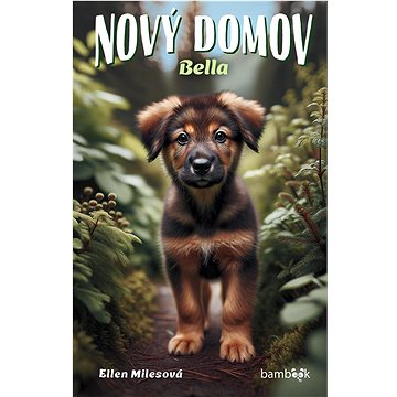 

Nový domov Bella