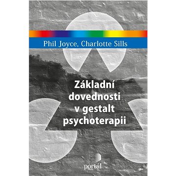 

Základní dovednosti v gestalt psychoterapii