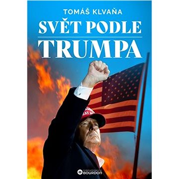 

Svět podle Trumpa