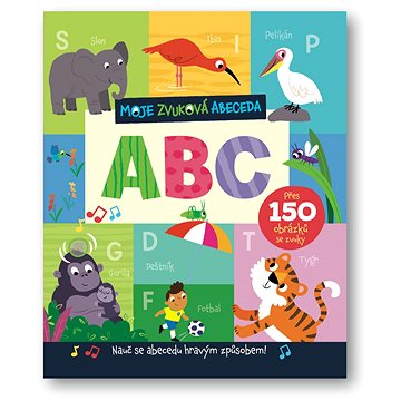 

Moje zvuková abeceda ABC: Nauč se abecedu hravým způsobem!