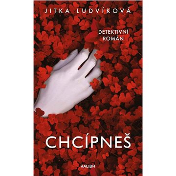 

Chcípneš: Detektivní román