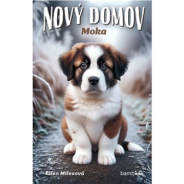 

Nový domov Moka