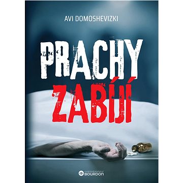 

Prachy zabíjí