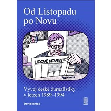 

Od Listopadu po Novu: Vývoj české žurnalistiky v letech 1989-1994