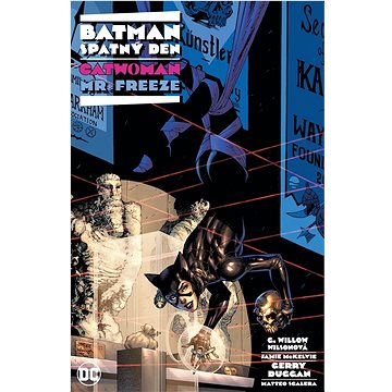 

Batman Špatný den Catwoman Mr. Free