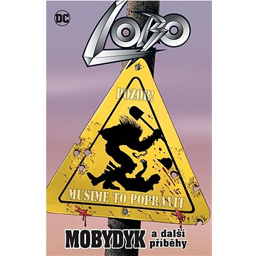 

Lobo Mobydyk a další příběhy