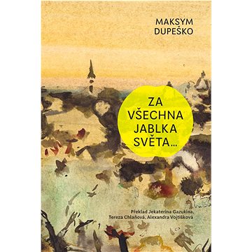 

Za všechna jablka světa…