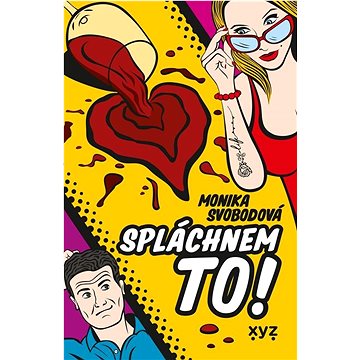 

Spláchnem to!