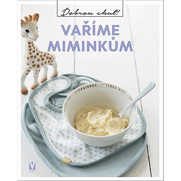 

Vaříme miminkům