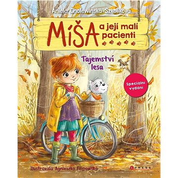 

Míša a její malí pacienti Tajemství lesa